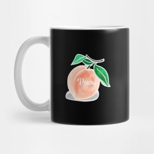 Peachy A Quote Of Satisfaction - Everything Is Just Peachy Mug